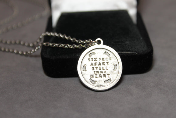 Six feet apart still in my heart circle necklace